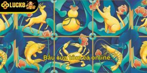 Bầu cua tôm cá online